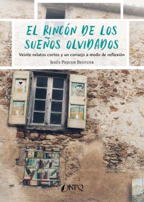 El Rincón De Los Sueños Olvidados