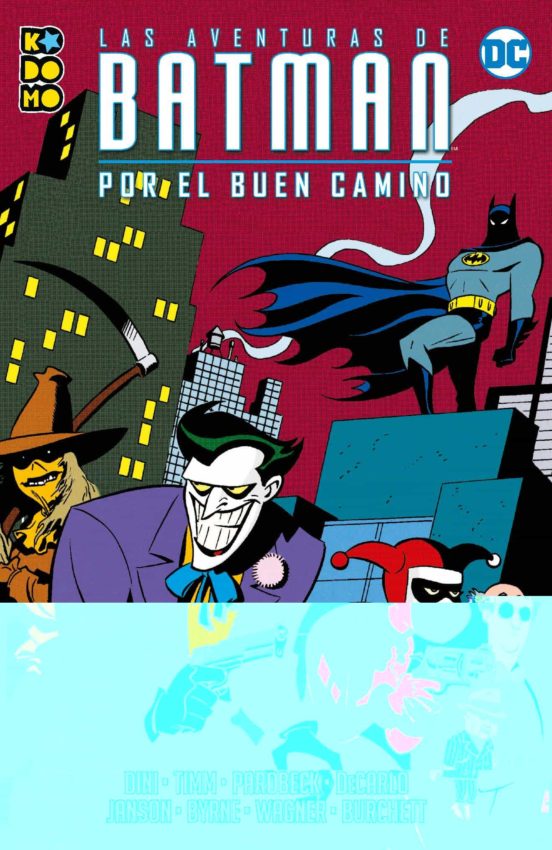 Las Aventuras De Batman: Por El Buen Camino