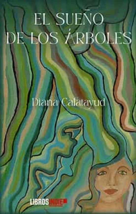 El Sueño De Los Arboles