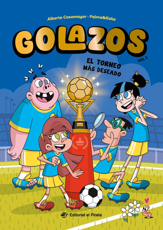 Golazos 2: El Torneo Más Deseado