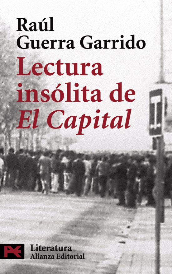 Lectura Insólita De "El Capital"