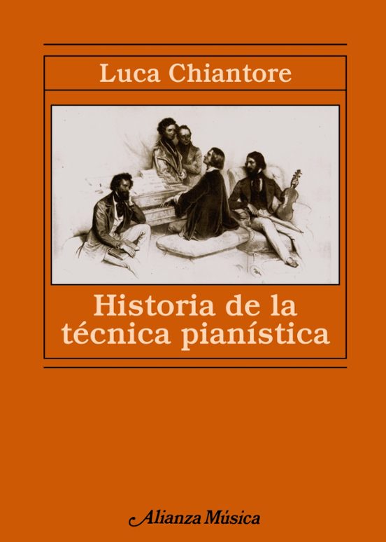 Historia De La Tecnica Pianistica: Un Estudio Sobre Los Grandes C Ompo