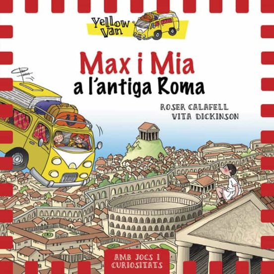 Yellow Van 12: Max I Mia A L Antiga Roma