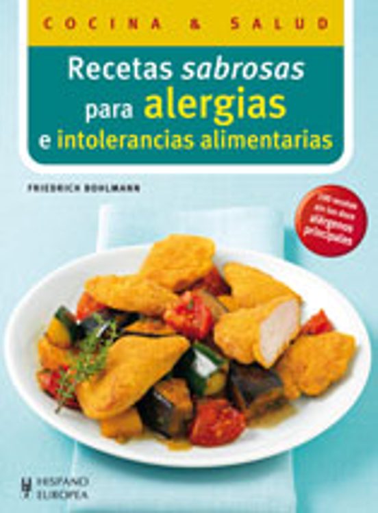 Recetas Sabrosas Para Alergias E Intolerancias Alimentarias