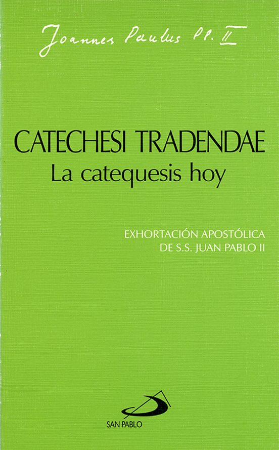 Catechesi Tradendae La Catequesis Hoy