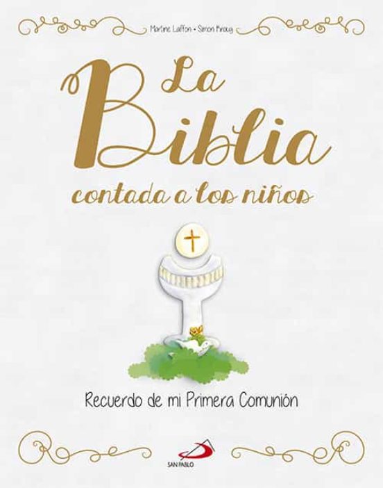 La Biblia Contada A Los Niños: Rdo.mi Primera Comunion