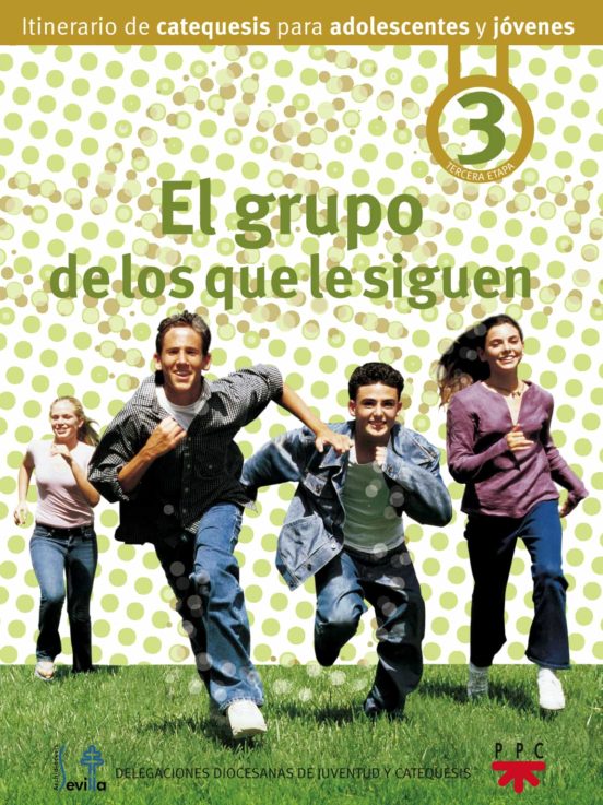 El Grupo De Los Que Le Siguen: Tercera Etapa