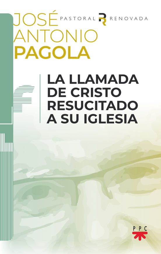 La Llamada De Cristo Resucitado A Su Iglesia