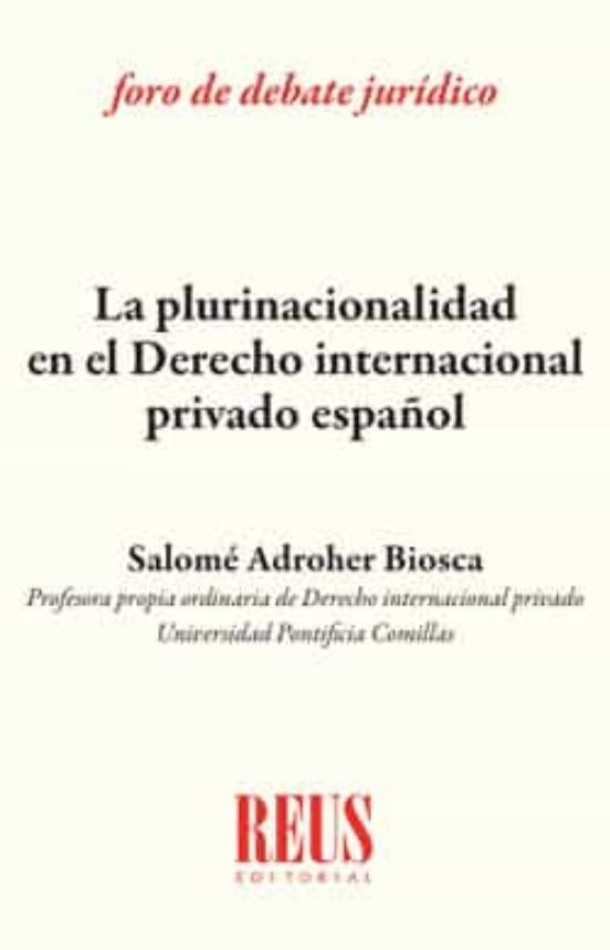 La Plurinacionalidad En El Derecho Internacional Privado Español