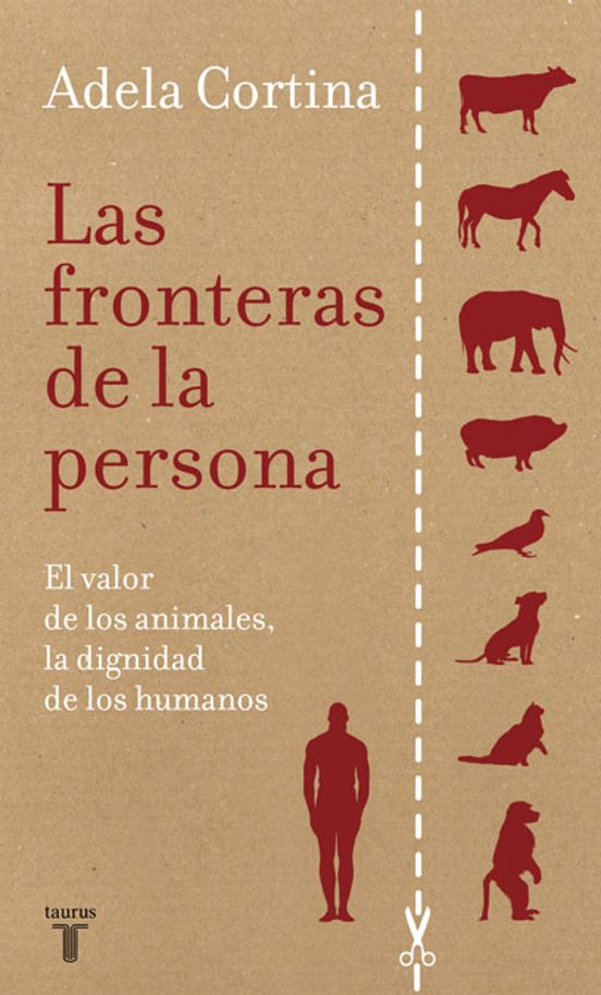Las Fronteras de la Persona: El Valor de los Animales la Dignida D de