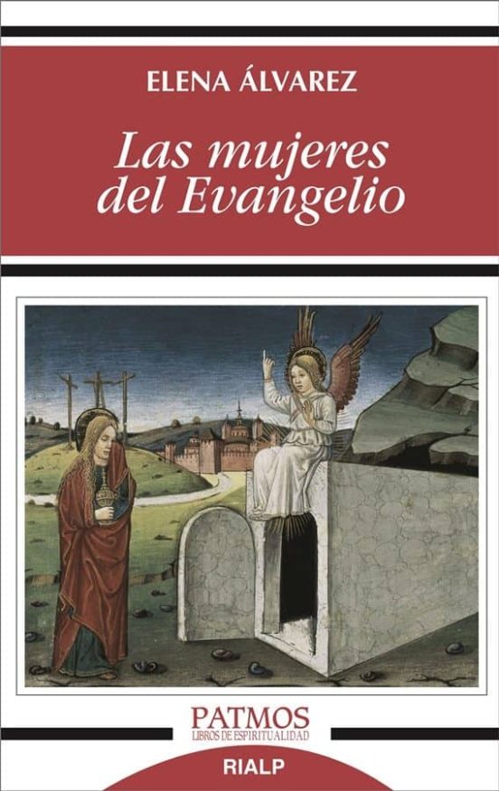Las Mujeres Del Evangelio