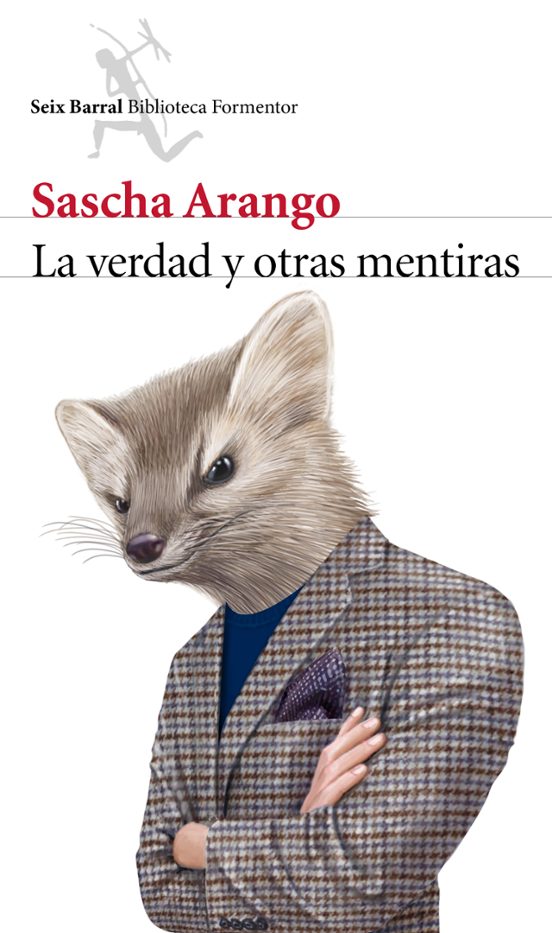 La Verdad Y Otras Mentiras