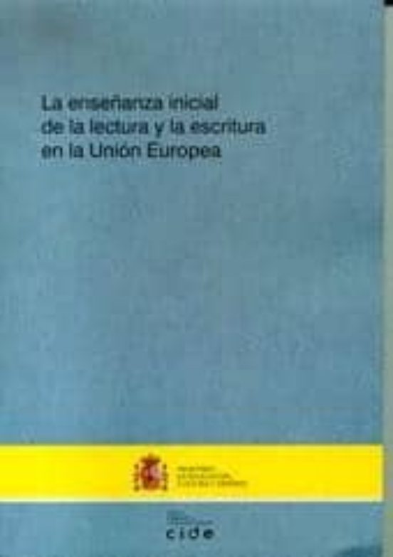 La Enseñanza Inicial De La Lectura Y La Escritura En La Unión Europea