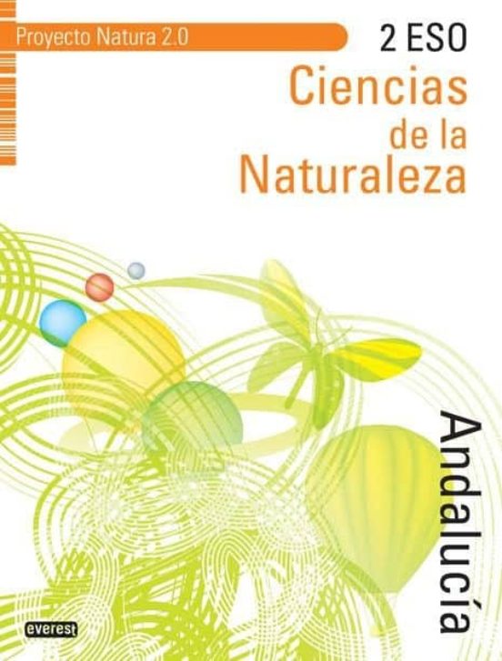 Ciencias De La Naturaleza 2º Eso. Proyecto Natura 2.0 Andalucia
