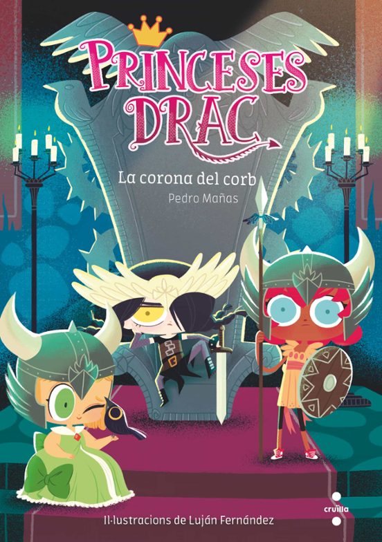 Les Princeses Drac 12: La Corona Del Corb