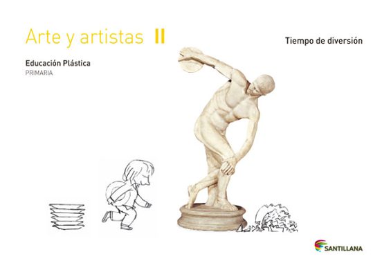 Cuaderno Arte y Artista 2 Primaria : Tiempo de Diversion