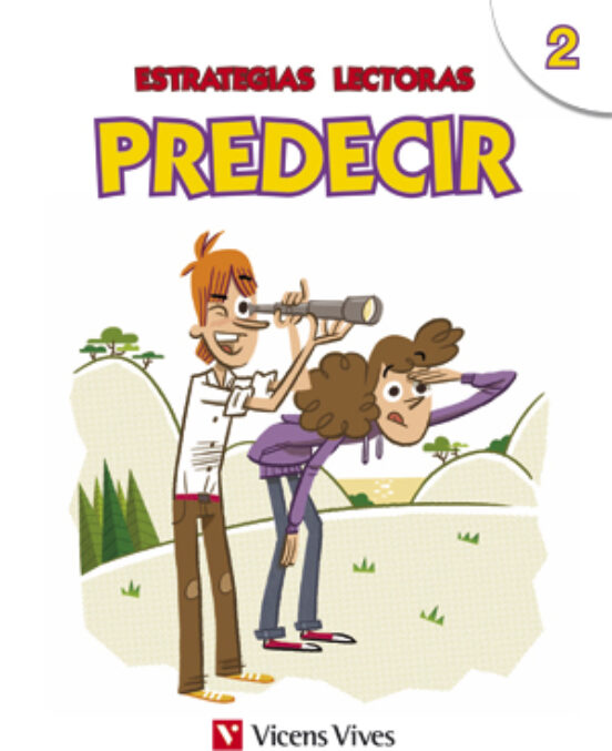 Estrategias Lectoras 6º Educacion Primaria Predecir 2 Ed 2015