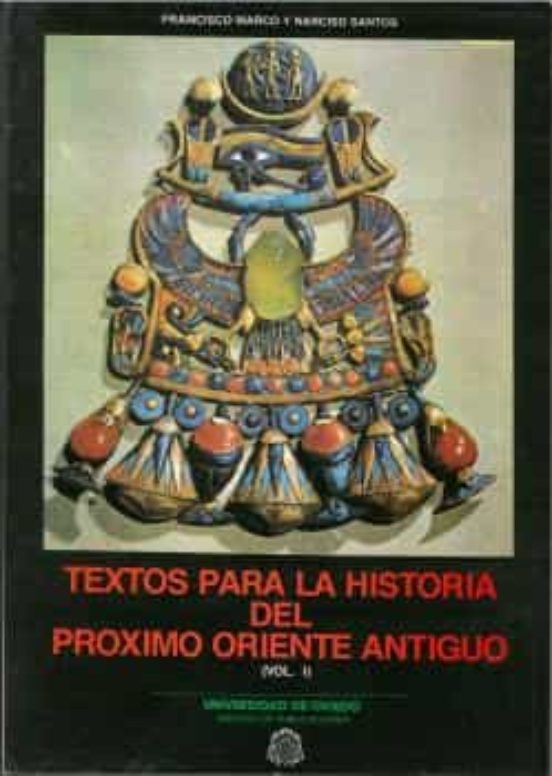 Textos Para La Historia Del Proximo Oriente Antiguo