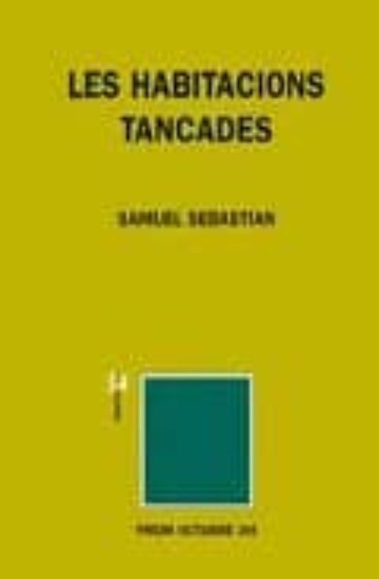 Les Habitaciones Tancades
