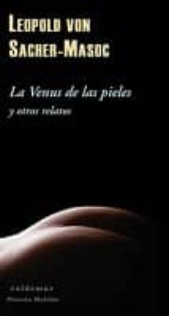 La Venus De Las Pieles Y Otros Relatos