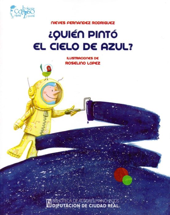 ¿Quién Pintó El Cielo De Azul?