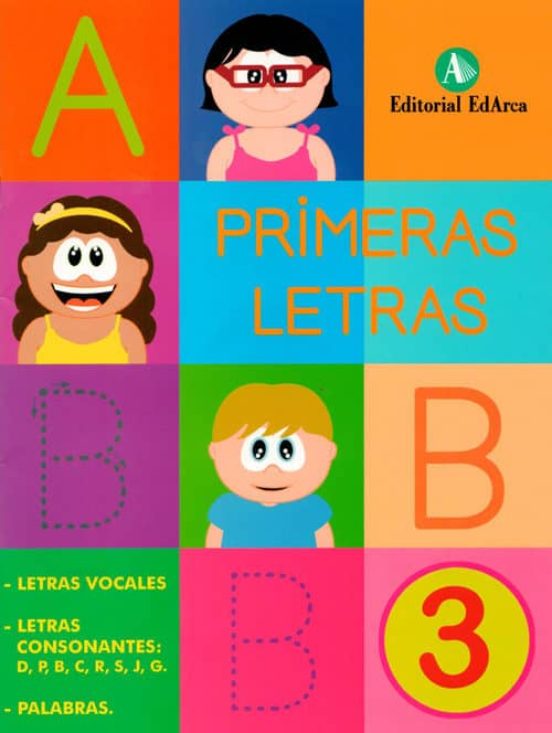Primeras Letras Cuaderno 3: Vocales Y Consonantes