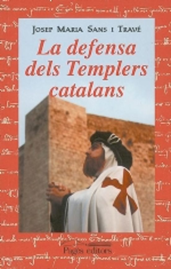 La Defensa Dels Templers Catalans