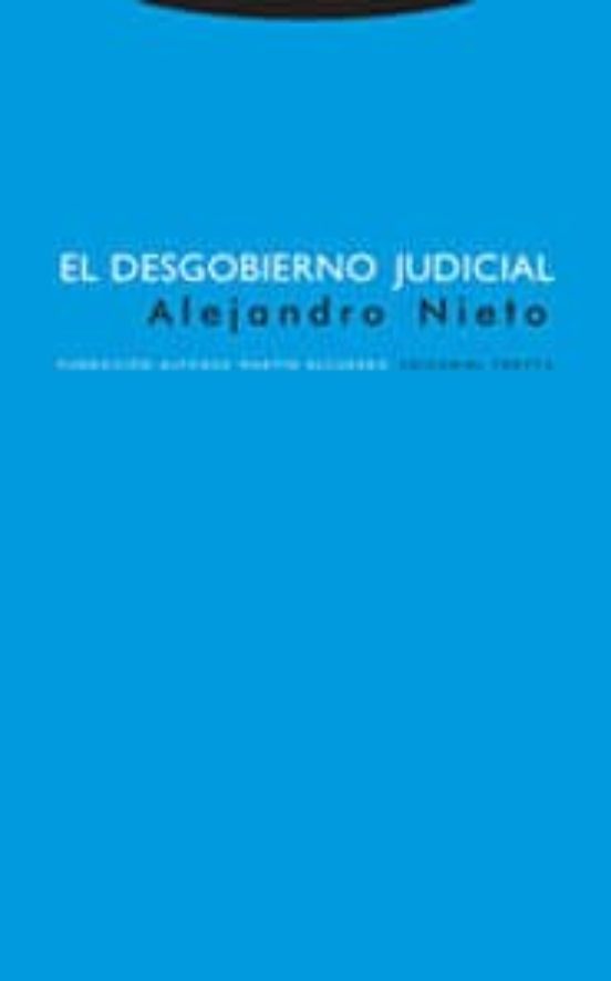 El Desgobierno Judicial