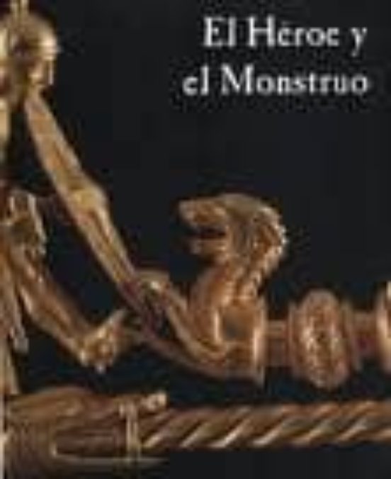 Heroe Y El Monstruo