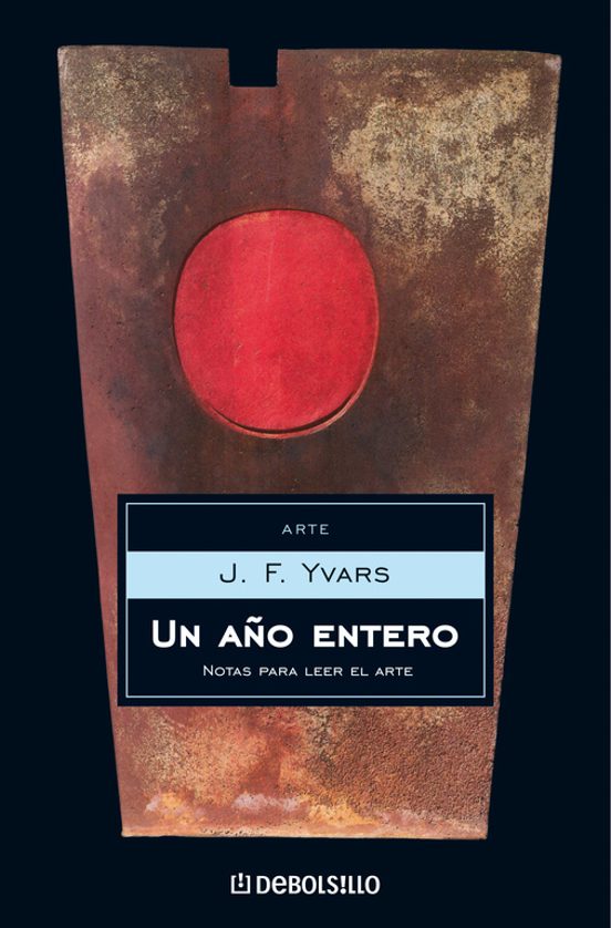 Un Año Entero: Notas De Critica Cultural