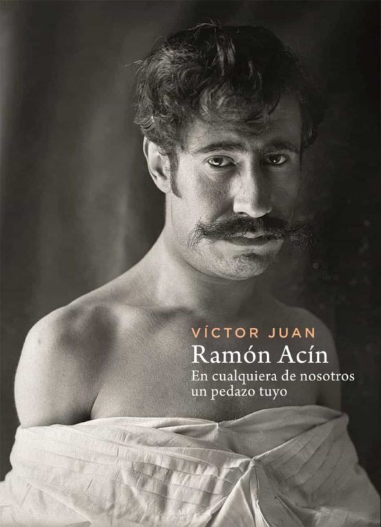 Ramón Acín. En Cualquiera De Nosotros Un Pedazo Tuyo