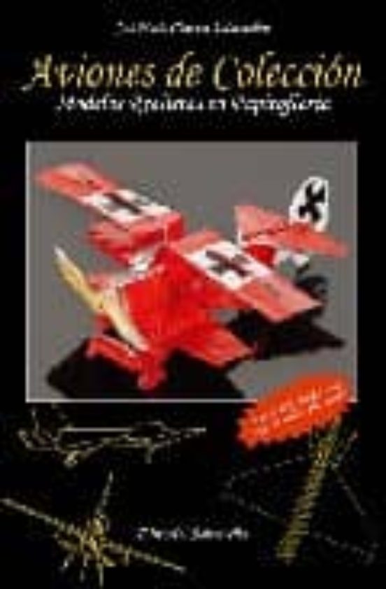 Aviones De Coleccion: Modelos Realistas En Papiroflexia