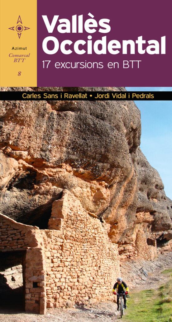Valles Occidental. 17 Excursions En Btt