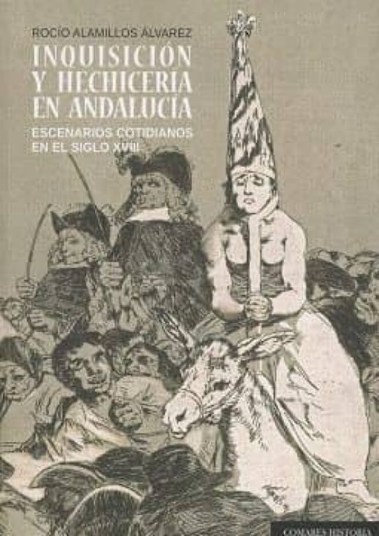 Inquisición y hechicería en Andalucía