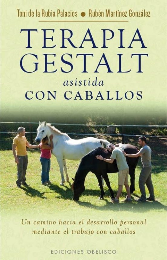 Terapia Gestalt Asistida Con Caballos