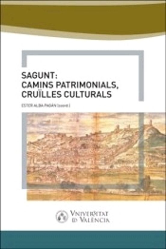 Sagunt: Camins Patrimonial Crulles Culturals
