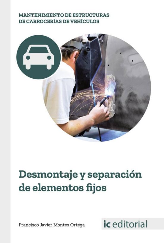 Desmontaje Y Separación De Elementos Fijos
