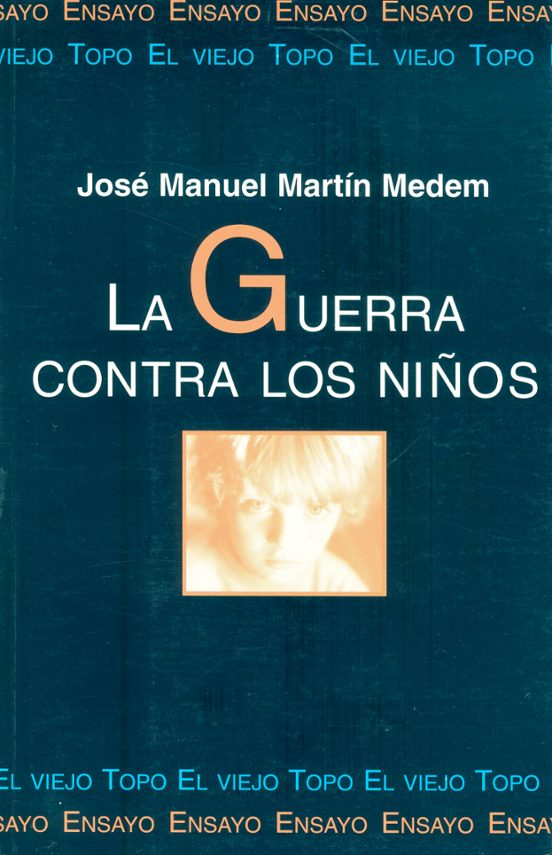 La Guerra Contra Los Niños