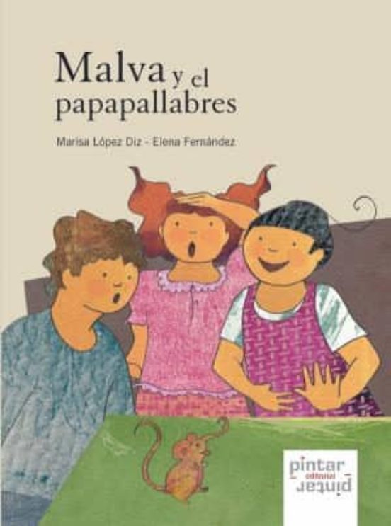 Malva Y El Papapallabres