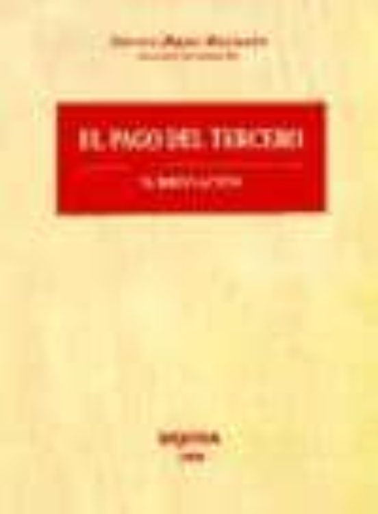 El Pago del Tercero: Subrogacion