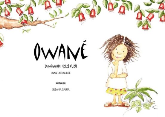 Owane: La Niña Que Cruzo el Rio