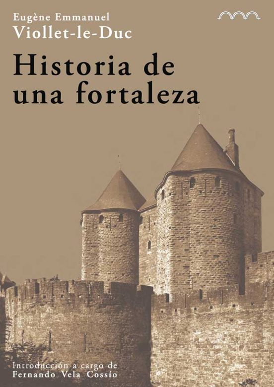 Historia De Una Fortaleza