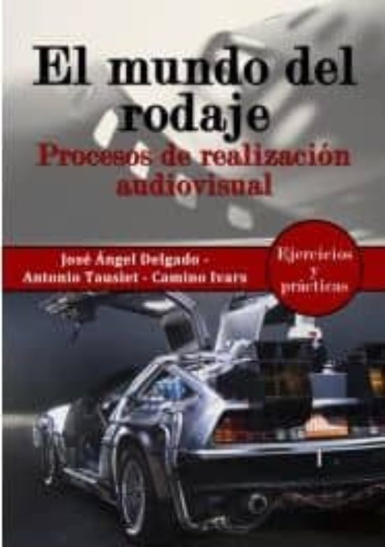 El Mundo Del Rodaje