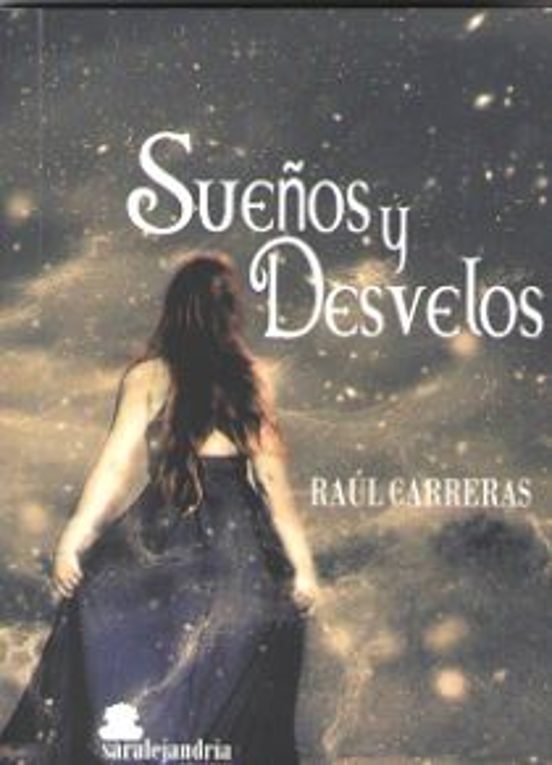 Sueños Y Desvelos