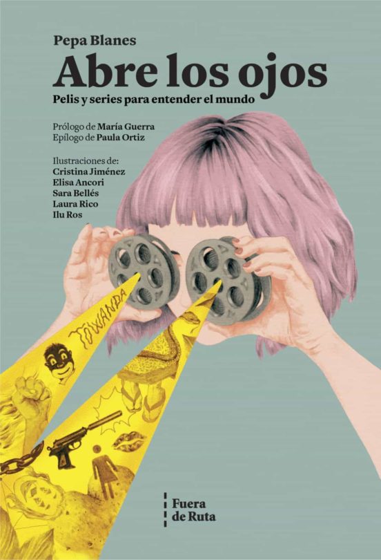Abre los Ojos. Pelis y Series para Entender el Mundo