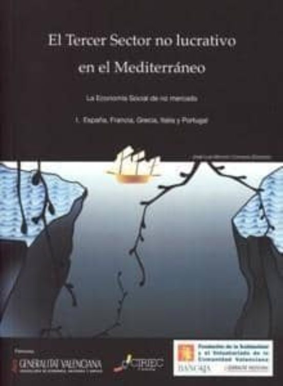 El Tercer Sector No Lucrativo En El Mediterraneo: La Economia Soc Ial