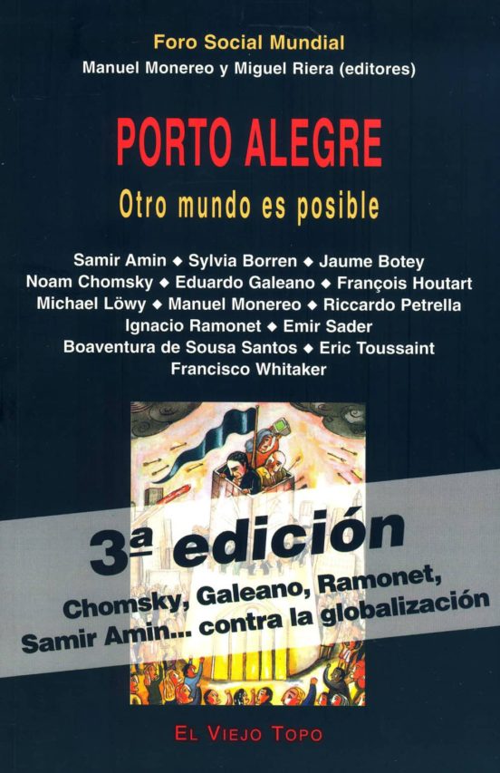 Porto Alegre: Otro Mundo Es Posible