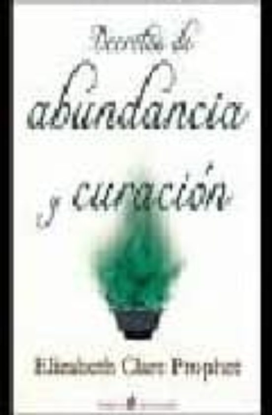Decretos De Abundancia Y Curacion