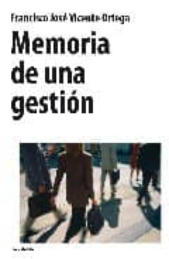 Memoria De Una Gestión