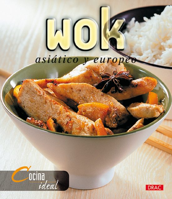 Wok: Asiatico Y Europeo